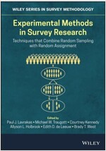 Experimental Methods in Survey Research: Techniques That Combine Random Sampling with Random Assignment (Hardcover)