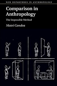 Comparison in Anthropology : The Impossible Method (Paperback)