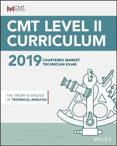 Cmt Level II 2019: The Theory and Analysis of Technical Analysis (Paperback)