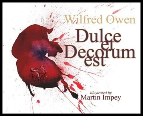 Dulce et Decorum est (Paperback)