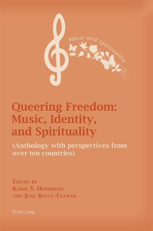 Queering Freedom: Music, Identity and Spirituality : (Anthology with perspectives from over ten countries) (Paperback, New ed)