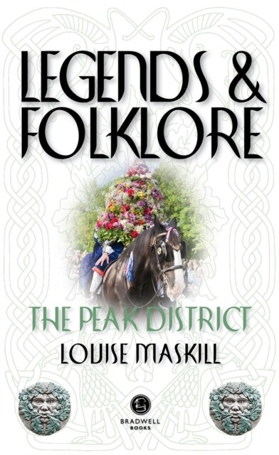 Legends & Folklore The Peak District (Paperback)