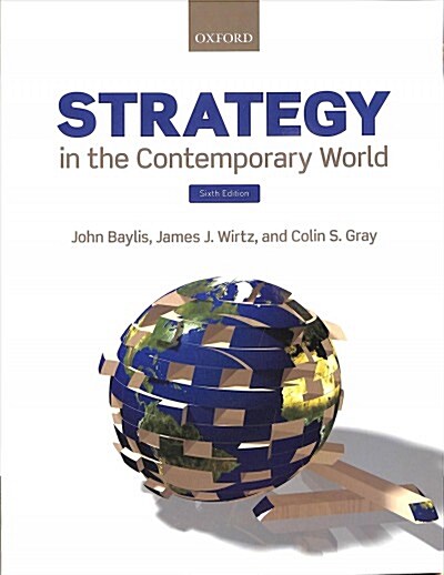 STRATEGY IN THE CONTEMPORARY WORLD (Paperback, 6 Revised edition)