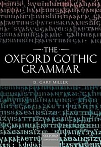 The Oxford Gothic Grammar (Hardcover)