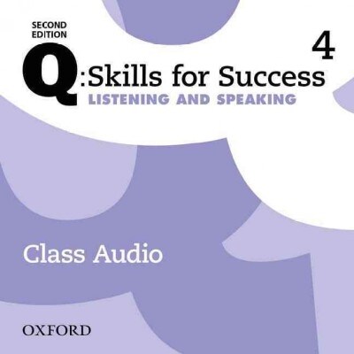 Q: Skills for Success: Level 4: Listening & Speaking Class Audio CD (x4) (CD-Audio)