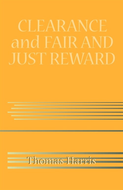 Clearance and Fair and Just Reward (Paperback)