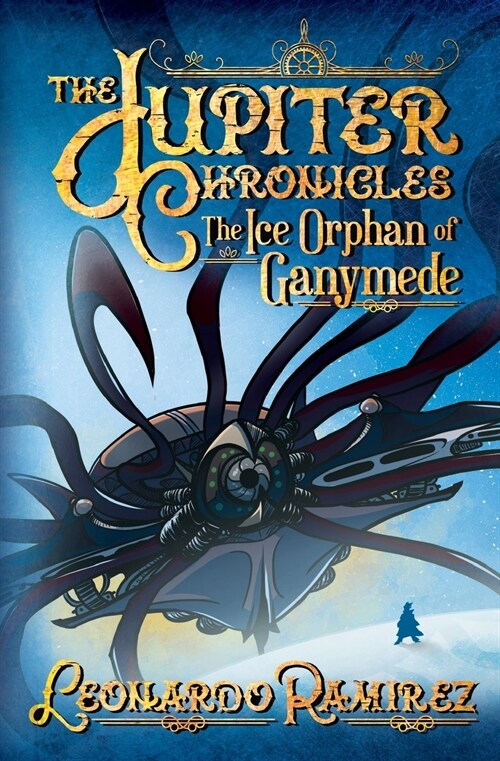 The Ice Orphan of Ganymede (Paperback)