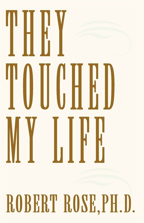 They Touched My Life (Paperback)