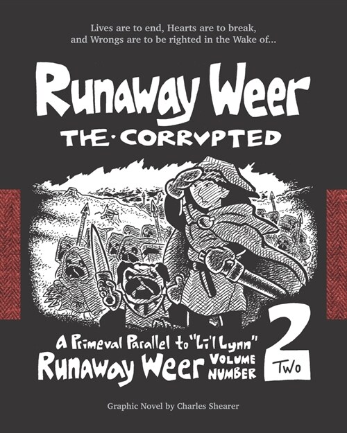 Runaway Weer the Corrupted: Volume 2 of Runaway Weer (Paperback)