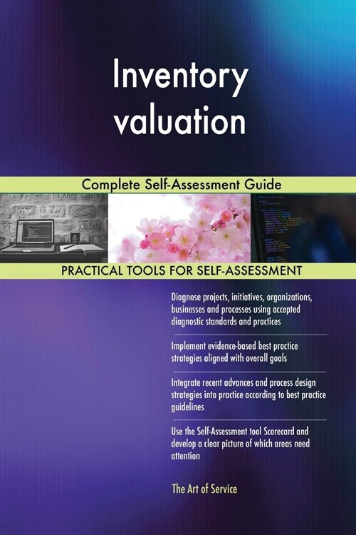 Inventory Valuation Complete Self-Assessment Guide (Paperback)