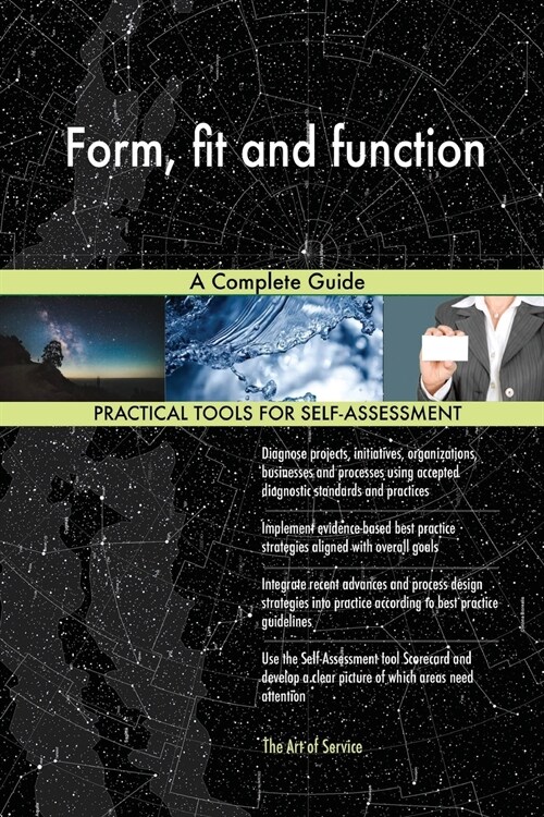 Form, Fit and Function a Complete Guide (Paperback)