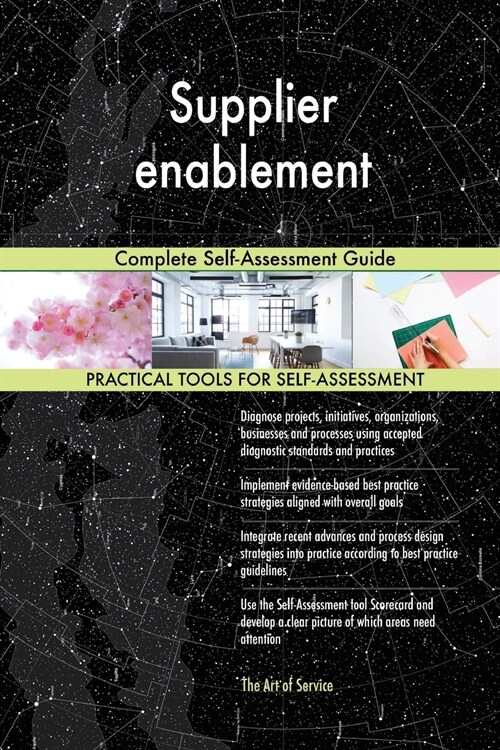 Supplier Enablement Complete Self-Assessment Guide (Paperback)