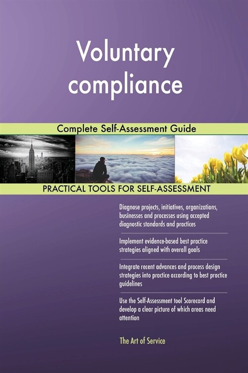 Voluntary Compliance Complete Self-Assessment Guide (Paperback)