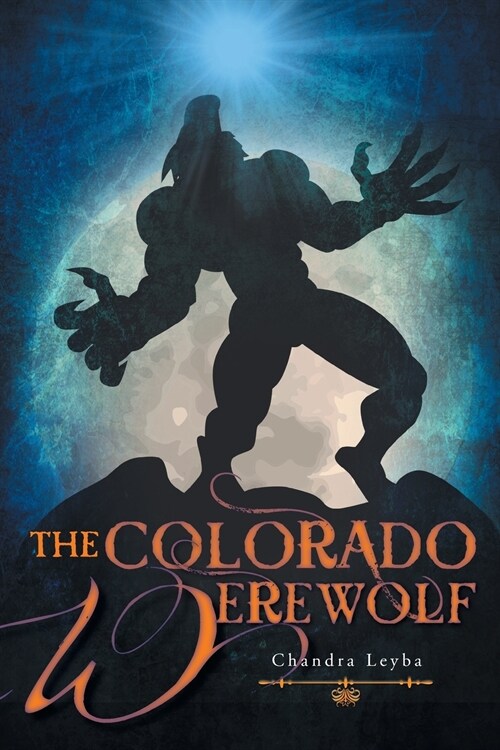 The Colorado Werewolf (Paperback)