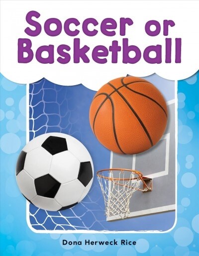 Soccer or Basketball (Paperback)