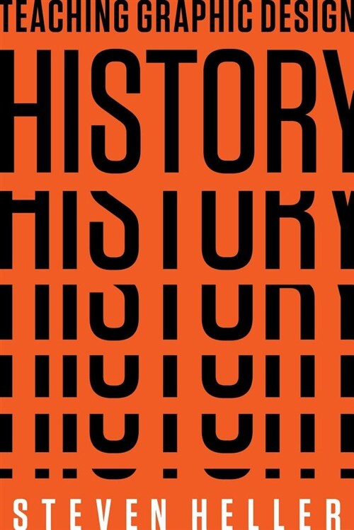 Teaching Graphic Design History (Paperback)