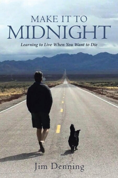 Make It to Midnight: Learning to Live When You Want to Die (Paperback)