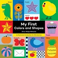 My first colors and shapes :an illustrated introduction for little learners 