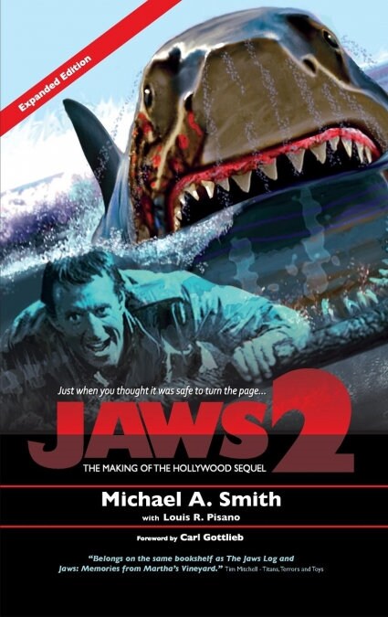 Jaws 2: The Making of the Hollywood Sequel: Updated and Expanded Edition (Hardback) (Hardcover)