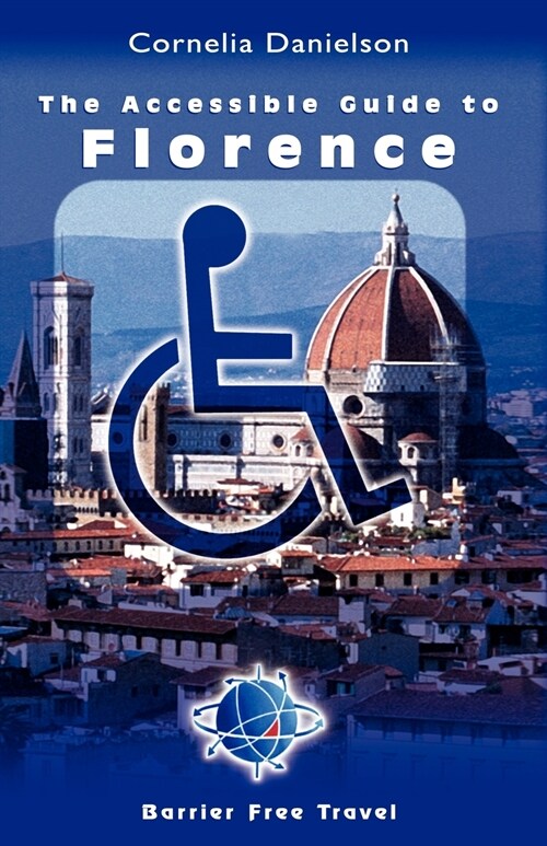The Accessible Guide to Florence (Paperback)