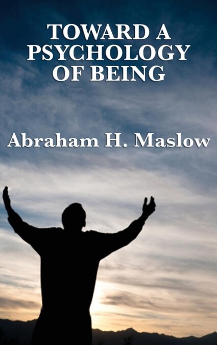 Toward a Psychology of Being (Hardcover)