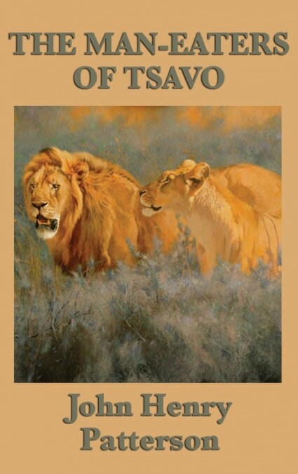 The Man-Eaters of Tsavo (Hardcover)