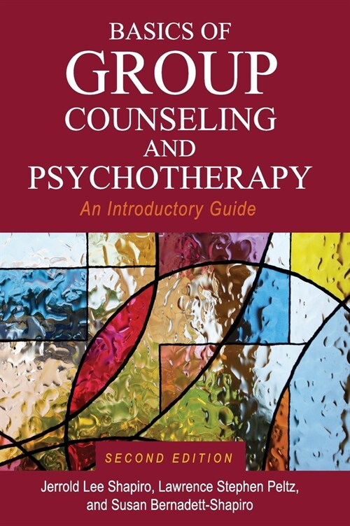 Basics of Group Counseling and Psychotherapy (Hardcover)