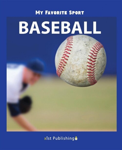 My Favorite Sport: Baseball (Paperback)