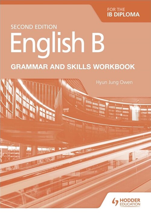English B for the Ib Diploma Grammar and Skills Workbook (Paperback)