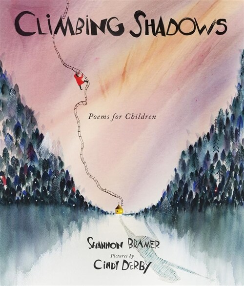 Climbing Shadows: Poems for Children (Hardcover)