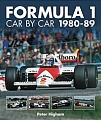 Formula 1 Car by Car 1980 - 1989 (Hardcover)
