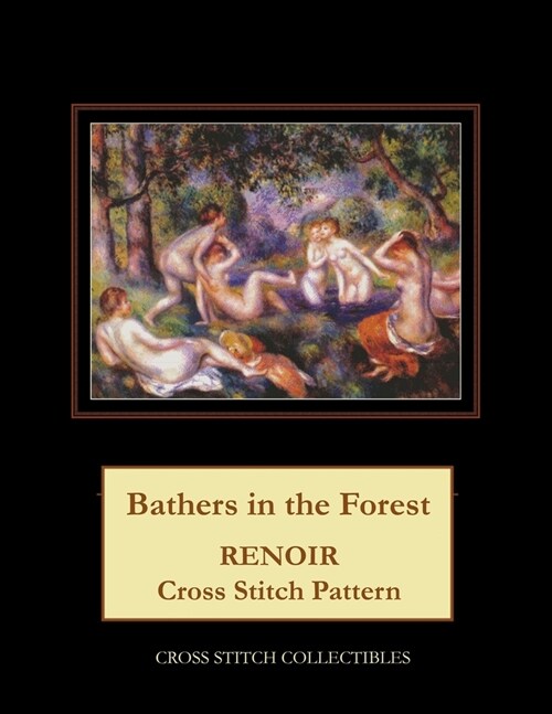 Bathers in the Forest: Renoir Cross Stitch Pattern (Paperback)