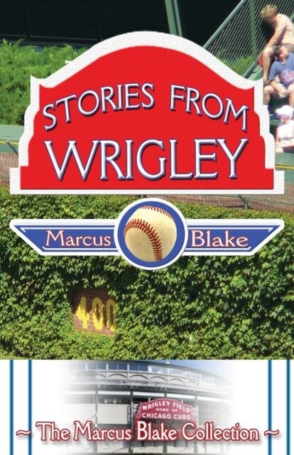 Stories from Wrigley (Paperback)