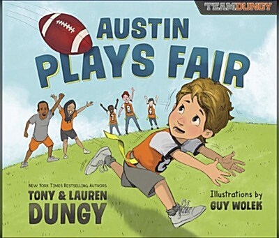Austin Plays Fair: A Team Dungy Story about Football (Audio CD)