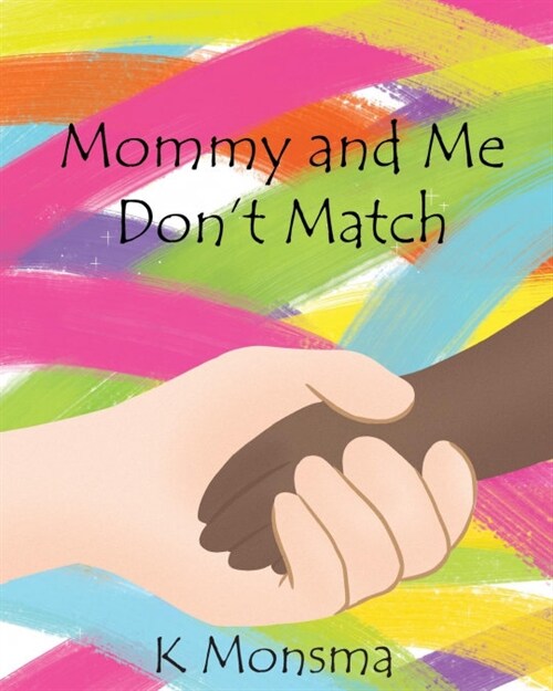 Mommy and Me Dont Match (Paperback)