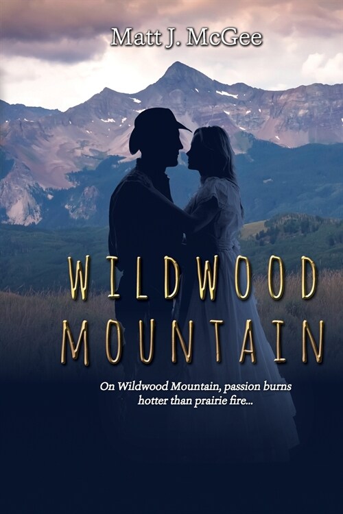 Wildwood Mountain (Paperback)