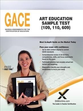 Gace Art Education Sample Test 109, 110, 609 (Paperback)