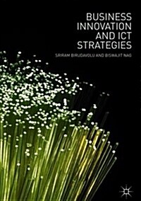 Business Innovation and Ict Strategies (Hardcover, 2019)