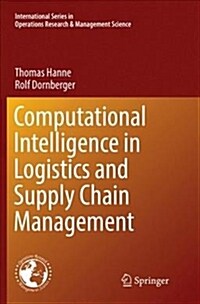 Computational Intelligence in Logistics and Supply Chain Management (Paperback)