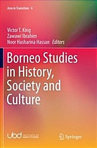 Borneo Studies in History, Society and Culture (Paperback)