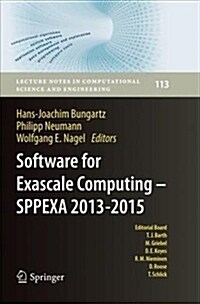 Software for Exascale Computing - Sppexa 2013-2015 (Paperback)