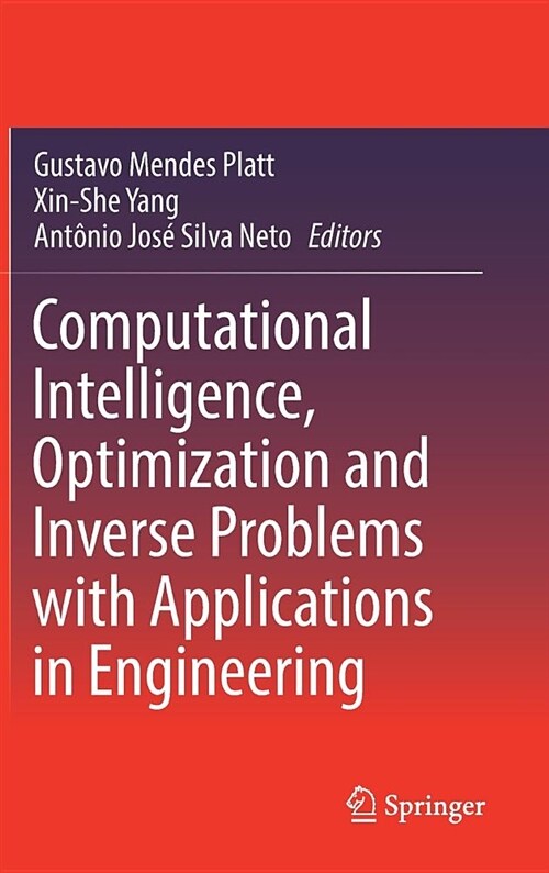 Computational Intelligence, Optimization and Inverse Problems with Applications in Engineering (Hardcover, 2019)