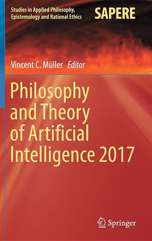 Philosophy and Theory of Artificial Intelligence 2017 (Hardcover, 2018)