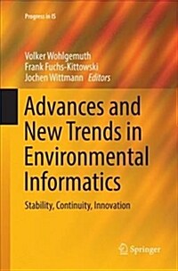 Advances and New Trends in Environmental Informatics: Stability, Continuity, Innovation (Paperback)