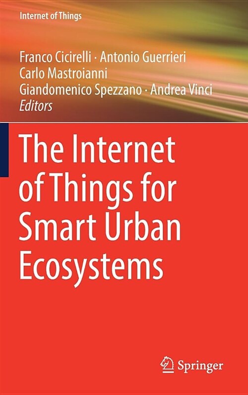 The Internet of Things for Smart Urban Ecosystems (Hardcover, 2019)