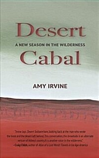 Desert Cabal: A New Season in the Wilderness (Paperback)