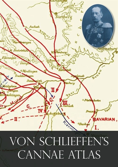 Von Schlieffens Cannae Atlas (Paperback)