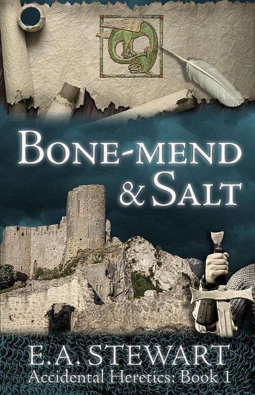 Bone-Mend and Salt (Paperback)