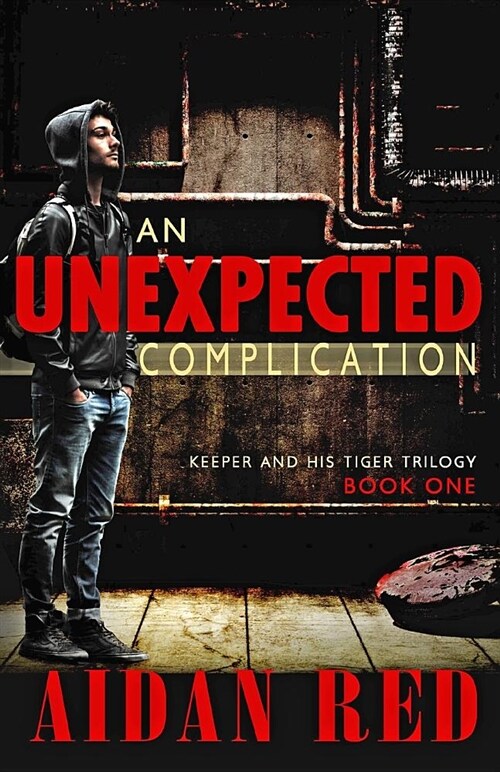 An Unexpected Complication (Paperback)