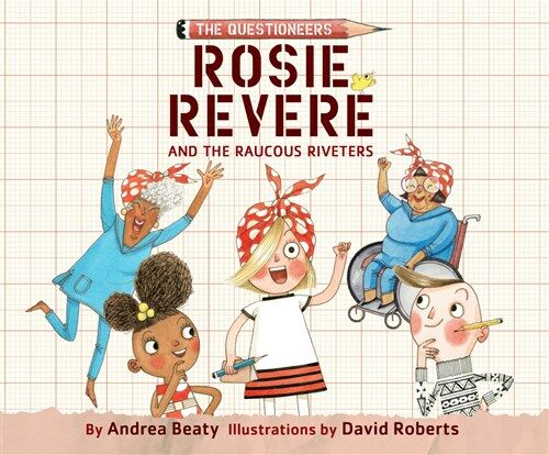 Rosie Revere and the Raucous Riveters (Audio CD)